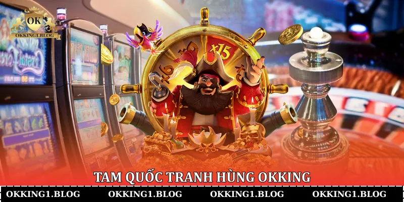 tam quoc tranh hung okking