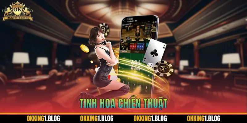 tinh hoa chien thuat